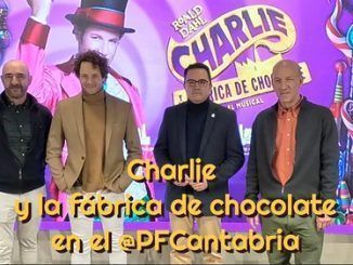 El último estreno de teatro de la temporada y las seis funciones de ‘Charlie y la fábrica de chocolate’