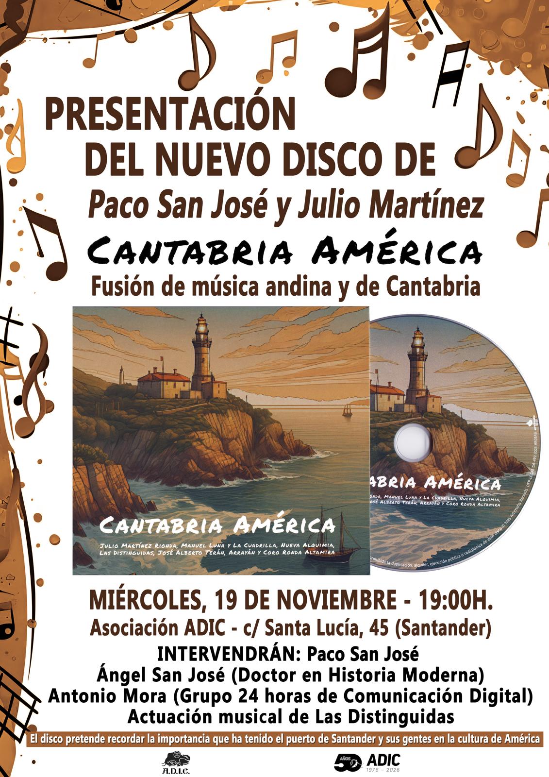 Cantabria América unidas en el sonido Paco San José Cantabria América unidas en el sonido Paco San José